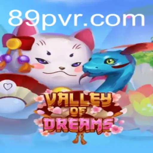 Explorando o Mundo de ValleyofDreams: Um Novo Marco no Entretenimento Digital da 89P.com